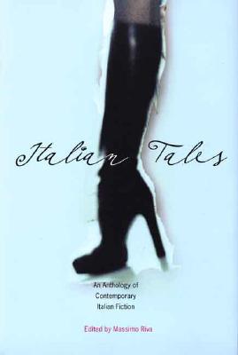 Book Italian Tales: An Anthology of Contemporary Italian Fiction (Italian Literature and Thought) free