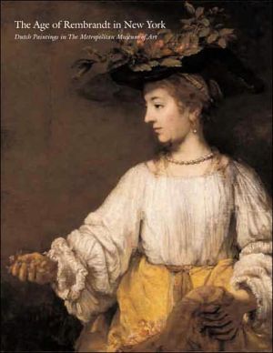 Book The Age of Rembrandt: Dutch Paintings in The Metropolitan Museum of Art (Metropolitan Museum of Art Publications) free