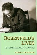 Book Rosenfeld's Lives: Fame, Oblivion, and the Furies of Writing free