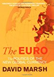 Book The Euro: The Politics of the New Global Currency free