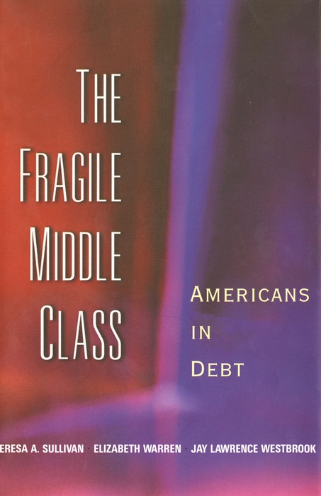 Book The Fragile Middle Class: Americans in Debt free