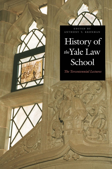 Book History of the Yale Law School: The Tercentennial Lectures free