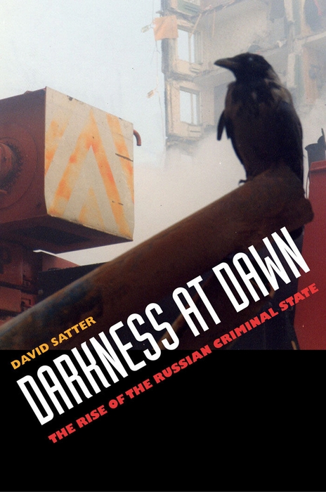 Book Darkness at Dawn: The Rise of the Russian Criminal State free