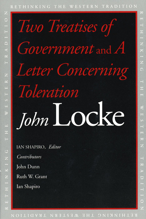 Book Two Treatises of Government and A Letter Concerning Toleration (Rethinking the Western Tradition) free