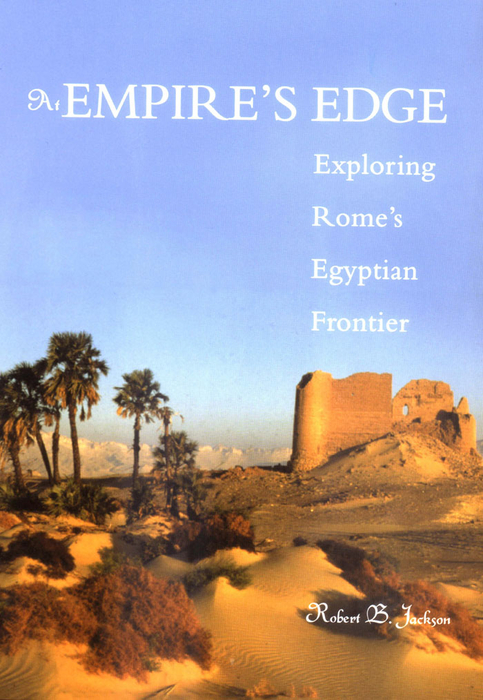 Book At Empire's Edge: Exploring Rome's Egyptian Frontier free