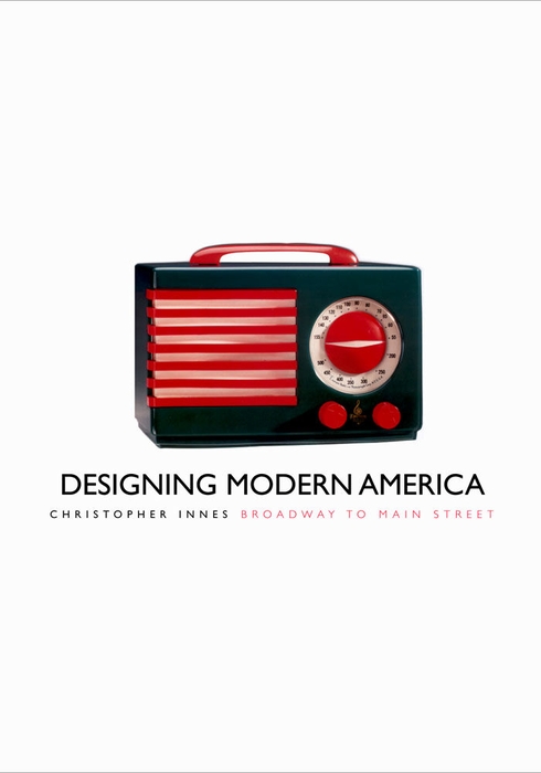 Book Designing Modern America: Broadway to Main Street free