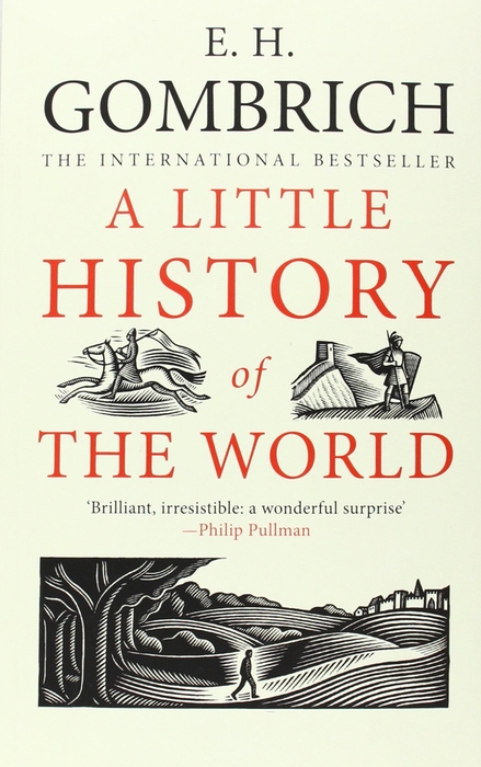 Book A Little History of the World (Little Histories) free