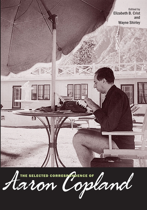Book The Selected Correspondence of Aaron Copland free