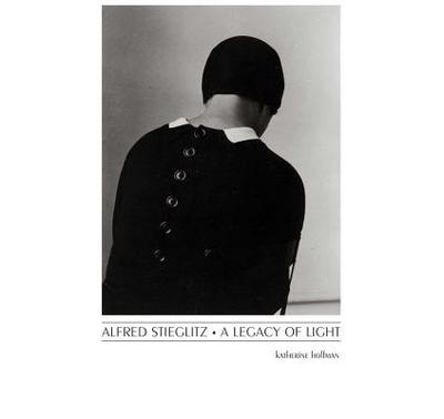 Book Alfred Stieglitz: A Legacy of Light free
