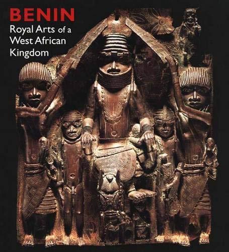 Book Benin: Royal Arts of a West African Kingdom free