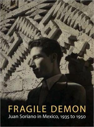 Book Fragile Demon: Juan Soriano in Mexico, 1935 to 1950 (Philadelphia Museum of Art) free