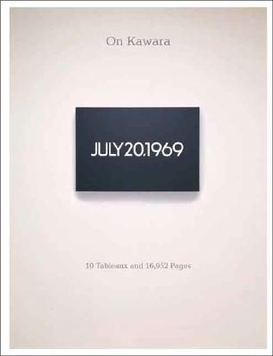 Book On Kawara: 10 Tableaux and 16,952 Pages (Dallas Museum of Art Publications) free
