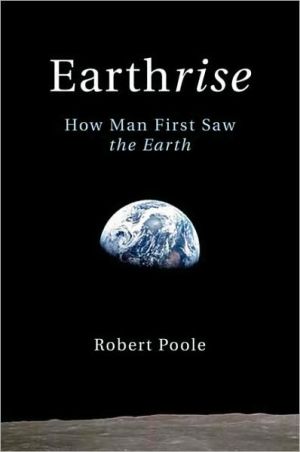 Book Earthrise: How Man First Saw the Earth free