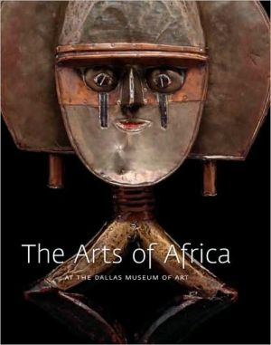 Book The Arts of Africa at the Dallas Museum of Art free