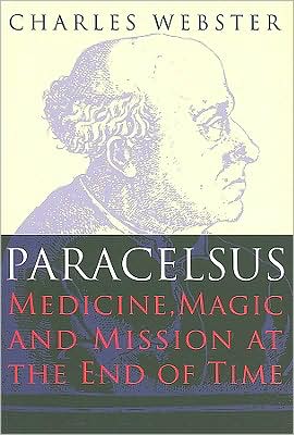 Book Paracelsus: Medicine, Magic and Mission at the End of Time free