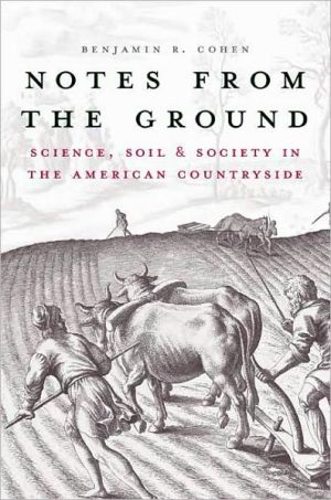 Book Notes from the Ground: Science, Soil, and Society in the American Countryside (Yale Agrarian Studies Series) free