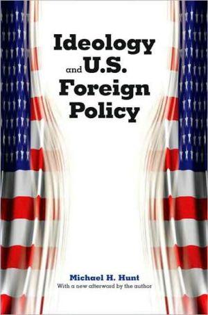 Book Ideology and U.S. Foreign Policy free