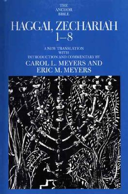 Book Haggai, Zechariah 1-8 (The Anchor Yale Bible Commentaries) free