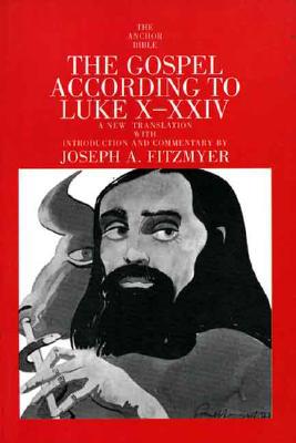Book The Gospel According to Luke X-XXIV (The Anchor Yale Bible Commentaries) free
