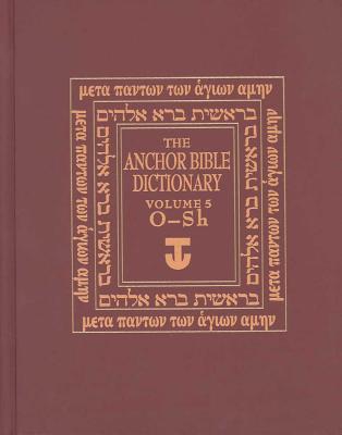 Book The Anchor Bible Dictionary, O-Sh: Volume 5 free