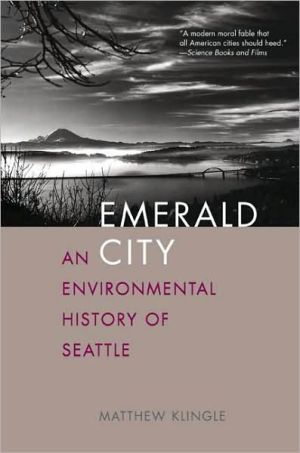Book Emerald City: An Environmental History of Seattle (The Lamar Series in Western History) free
