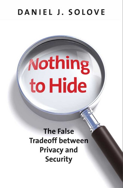 Book Nothing to Hide: The False Tradeoff between Privacy and Security free
