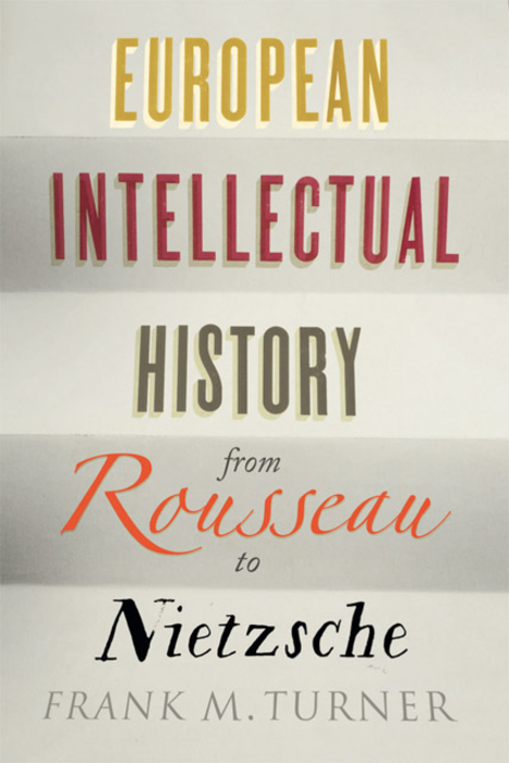 Book European Intellectual History from Rousseau to Nietzsche free