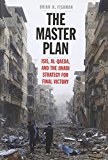 Book The Master Plan: ISIS, al-Qaeda, and the Jihadi Strategy for Final Victory free