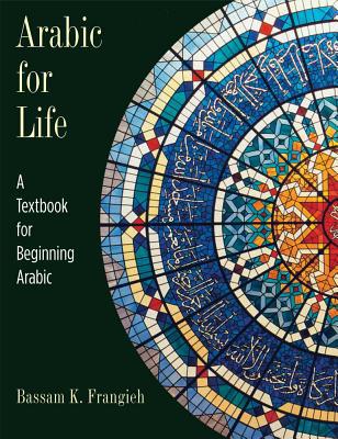 Book Arabic for Life: A Textbook for Beginning Arabic free