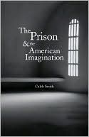 Book The Prison and the American Imagination (Yale Studies in English) free
