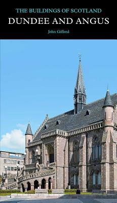 Book Dundee and Angus (Pevsner Architectural Guides: Buildings of Scotland) free