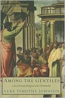 Book Among the Gentiles: Greco-Roman Religion and Christianity (The Anchor Yale Bible Reference Library) free