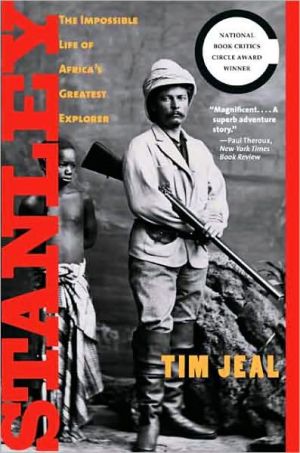 Book Stanley: The Impossible Life of Africa's Greatest Explorer free
