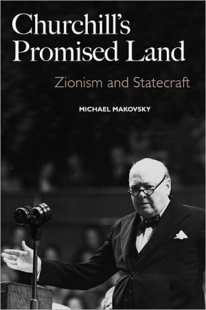 Book Churchill's Promised Land: Zionism And Statecraft free