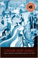 Book Caviar and Ashes: A Warsaw Generation’s Life and Death in Marxism, 1918-1968 free