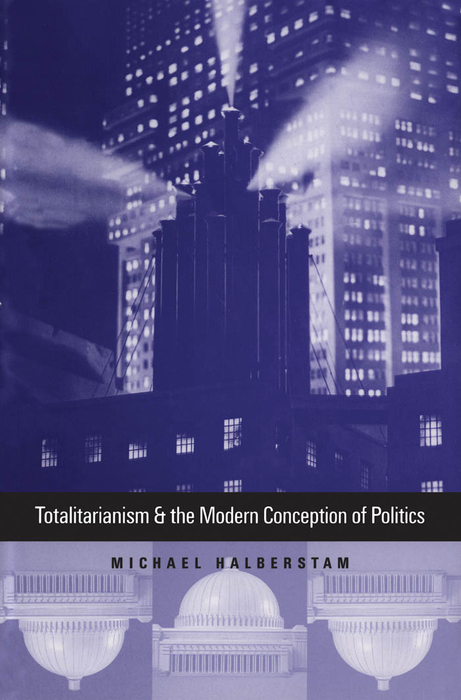 Book Totalitarianism and the Modern Conception of Politics free