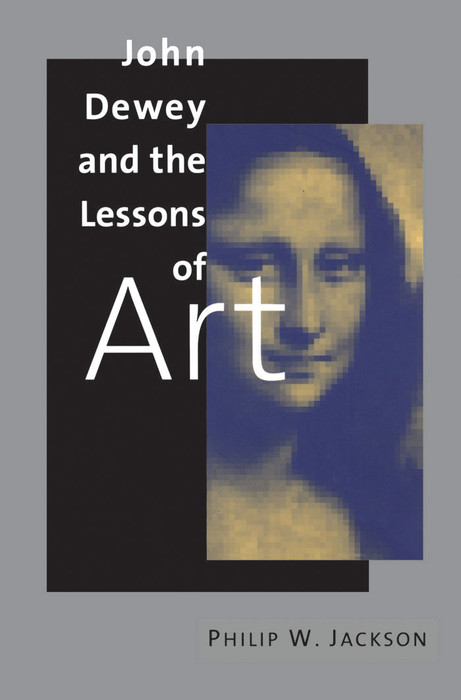 Book John Dewey and the Lessons of Art free