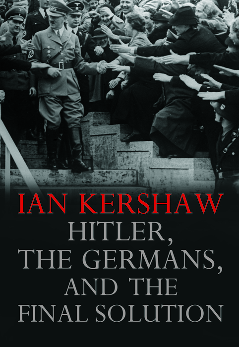 Book Hitler, the Germans, and the Final Solution free