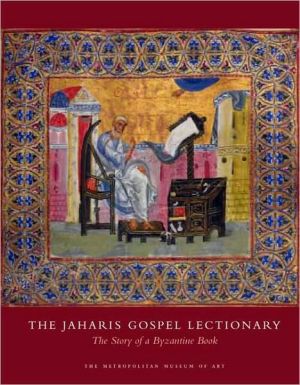 Book The Jaharis Gospel Lectionary: The Story of a Byzantine Book (Metropolitan Museum of Art) free