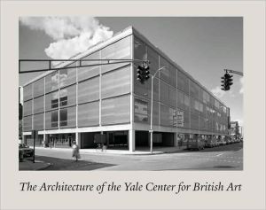 Book The Architecture of the Yale Center for British Art free