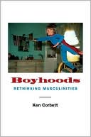 Book Boyhoods: Rethinking Masculinities free