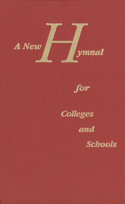 Book A New Hymnal for Colleges and Schools free