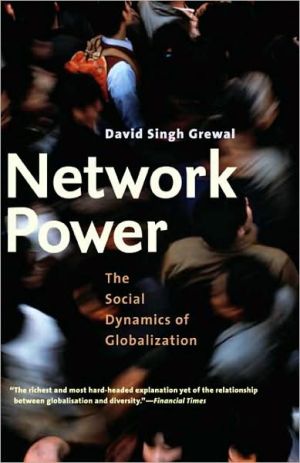 Book Network Power: The Social Dynamics of Globalization free