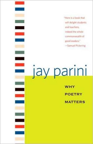 Book Why Poetry Matters (Why X Matters Series) free