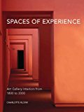 Book Spaces of Experience: Art Gallery Interiors from 1800 to 2000 free