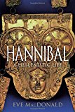 Book Hannibal: A Hellenistic Life free