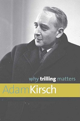 Book Why Trilling Matters (Why X Matters Series) free