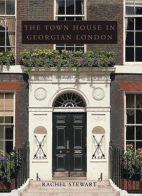 Book The Town House in Georgian London (Paul Mellon Centre for Studies in British Art) free