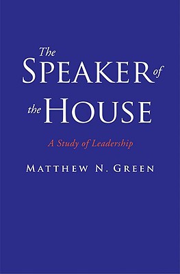 Book The Speaker of the House: A Study of Leadership free