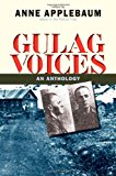 Book Gulag Voices: An Anthology (Annals of Communism Series) free